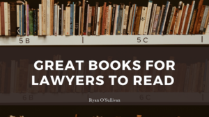 Great Books for Lawyers to Read