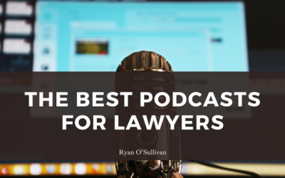 The Best Podcasts For Lawyers